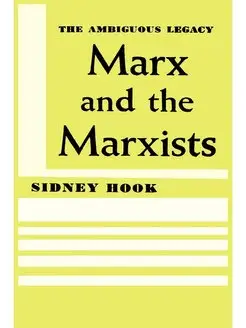 Marx and the Marxists. The Ambiguous