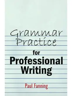 Grammar Practice for Professional Wri