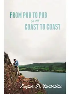 From Pub to Pub on the Coast to Coast