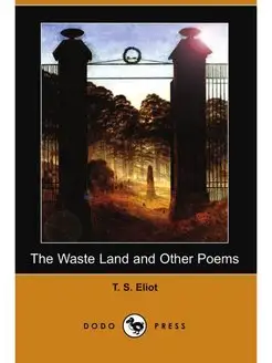 The Waste Land and Other Poems