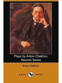 Plays by Anton Chekhov, Second Series