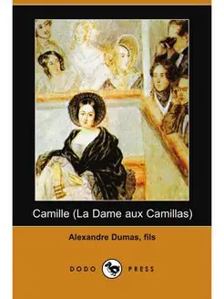 Camille (La Dame Aux Camillas) (Dodo