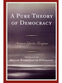 Pure Theory of Democracy