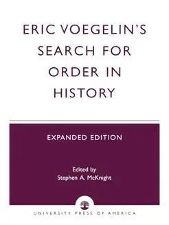 Eric Voegelin's Search for Order in H