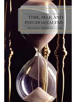 Time, Self, and Psychoanalysis