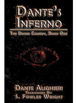 Dante's Inferno. The Divine Comedy, Book One