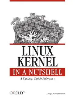 Linux Kernel in a Nutshell