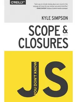 You Don't Know JS. Scope & Closures