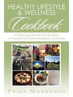 Healthy Lifestyle & Wellness Cookbook