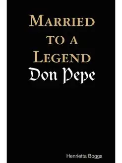 Married to a Legend, Don Pepe