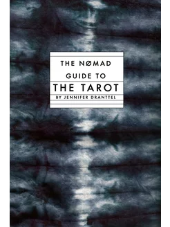 The Nomad Guide to the Tarot