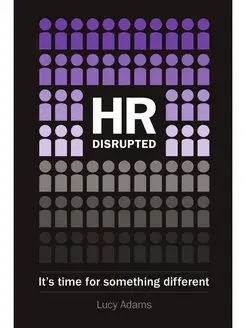 HR Disrupted. It's time for something