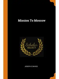 Mission To Moscow