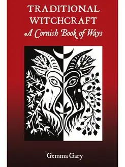 Traditional Witchcraft A Cornish Book