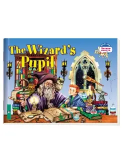 Ученик чародея. The Wizard's Pupil (на английском языке)