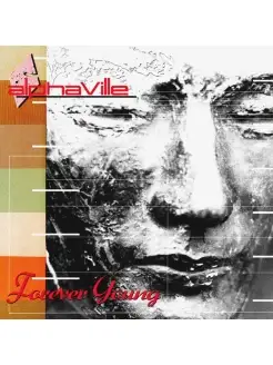 Alphaville "Forever Young"