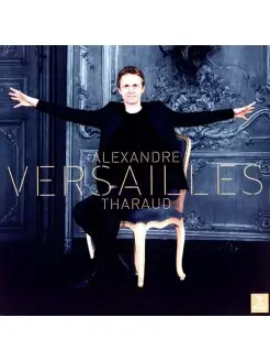 ALEXANDRE THARAUD "VERSAILLES - VINYL EDITION"