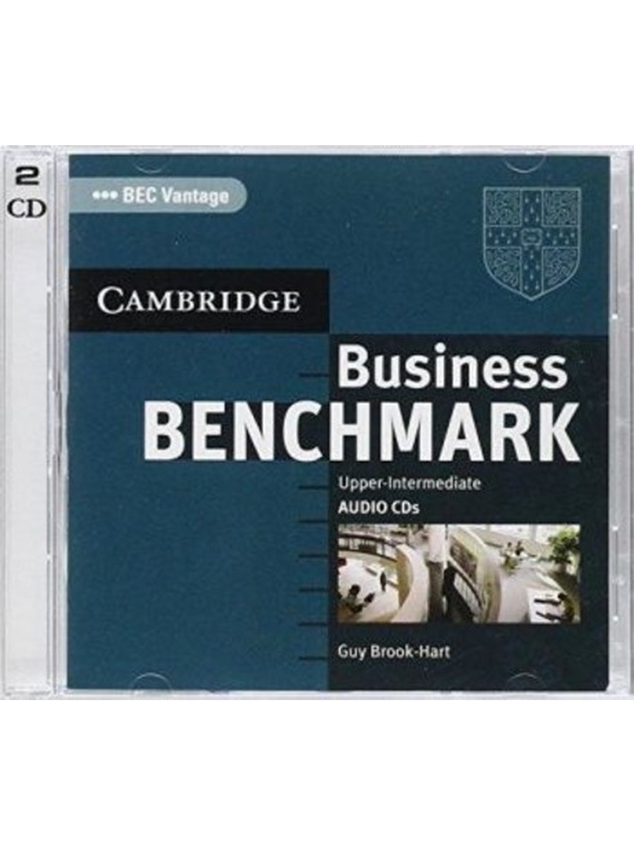 Upper intermediate audio. Business Benchmark. Business Benchmark Upper Intermediate. Business Benchmark. Upper Intermediate. Business Vantage : student's book. Business Benchmark Upper Intermediate диск.