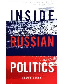 Inside Russian Politics