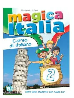 Magica Italia 2 Libro dello studente