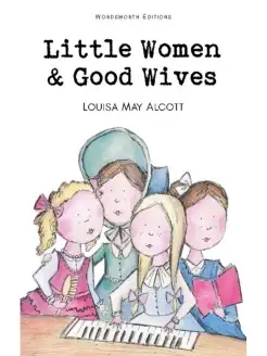 Little Women & Good Wives