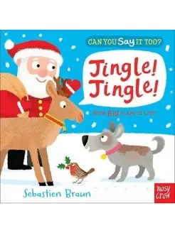 Can You Say It Too? Jingle! Jingle!