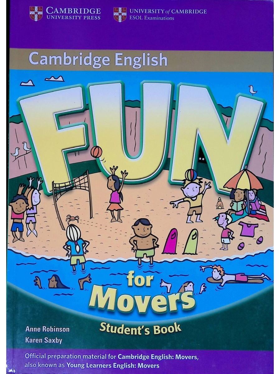 Student s book. 4класс Cambridge English fun for Movers student's book. Учебник Cambridge English fun for Movers. Fun for Movers. Movers Cambridge учебник.