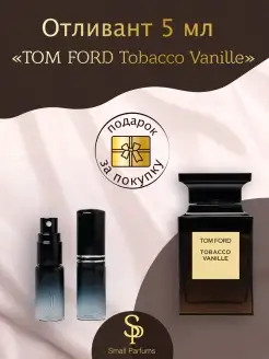 Tom Ford Tobacco Vanille Духи Табак Ваниль