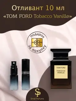 Tom Ford Tobacco Vanille Духи Табак Ваниль