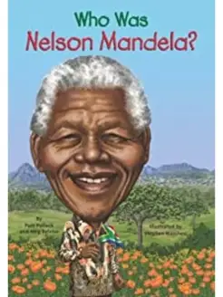 Who Was Nelson Mandela?