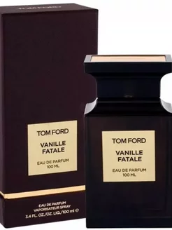 Том Форд Ваниль Фаталь Tom Ford Vanille Fatale