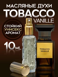 Духи стойкие масляные Tobacco Vanille