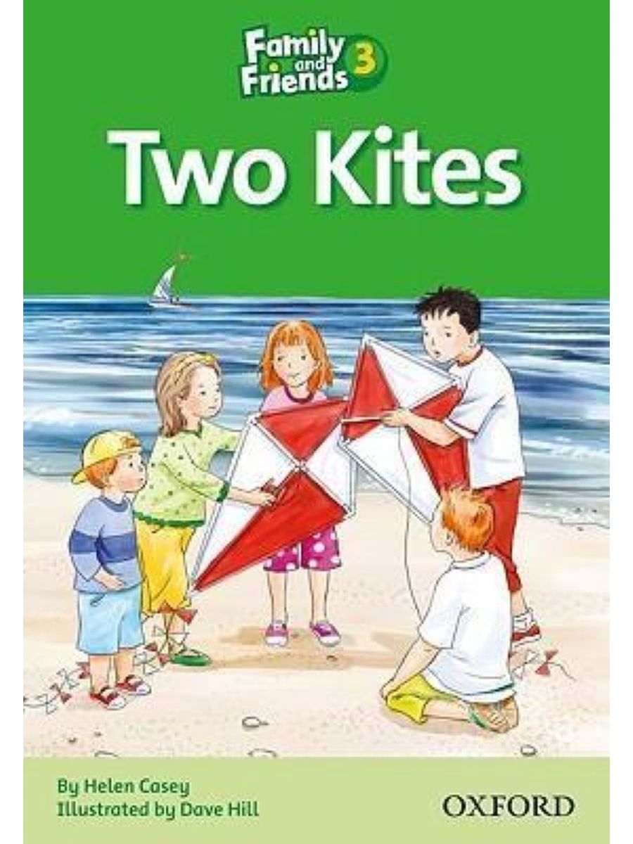 Family and friends reader. Two Kites Family and friends 3. Family and friends Readers. Sindbad Family and friends 3. Family and friends Readers 3.