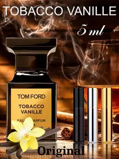 Духи пробники Tobacco Vanille отливант